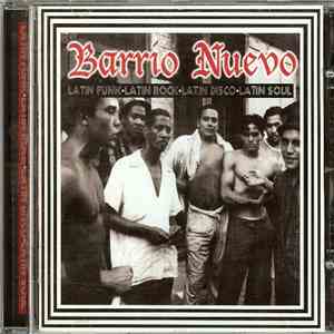 Various - Barrio Nuevo (Latin Funk • Latin Rock • Latin Disco • Latin Soul) download flac mp3