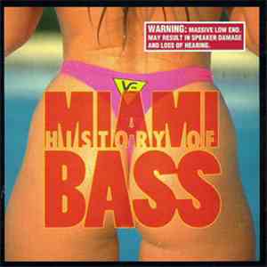 Various - History Of Miami Bass download flac mp3