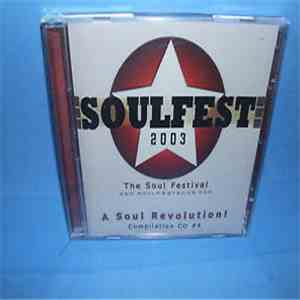 Various - Soulfest 2003: A Soul Revolution (Soulfest Vol. 4) download flac mp3