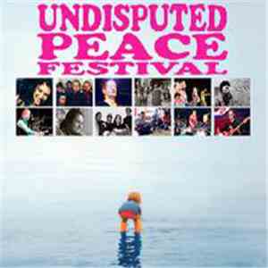 Various - Undisputed Peace Festival download flac mp3