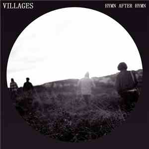 Villages  - Hymn After Hymn download flac mp3