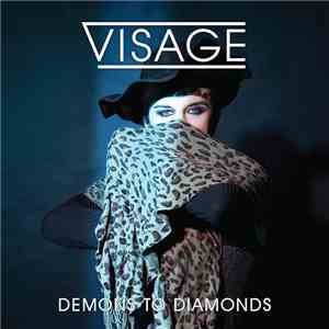 Visage - Demons To Diamonds download flac mp3