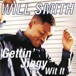 Will Smith - Gettin' Jiggy Wit It download flac mp3
