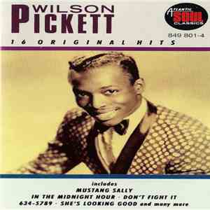 Wilson Pickett - 16 Original Hits download flac mp3