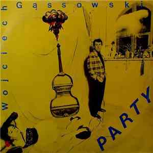 Wojciech Gąssowski - Party download flac mp3