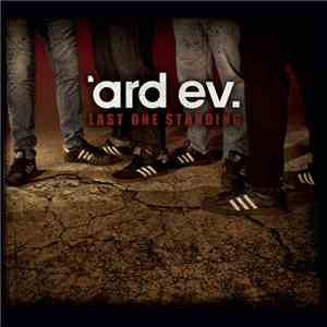 'ard Ev. - Last One Standing download flac mp3