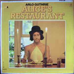 Arlo Guthrie - Alice's Restaurant download flac mp3