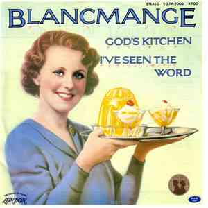 Blancmange - God's Kitchen / I've Seen The Word download flac mp3