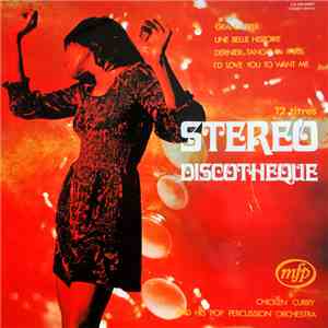Chicken Curry And His Pop Percussion Orchestra - Stereo Discotheque download flac mp3