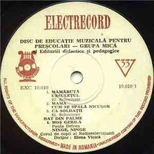 Corul de copii al Radioteleviziunii Dirijor : Elena Vicică - Disc De Educație Muzicală Pentru Preșcolari – Grupa Mică download flac mp3