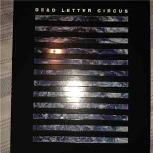Dead Letter Circus - Dead Letter Circus download flac mp3