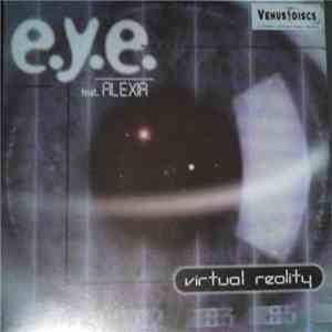 E.Y.E. - Virtual Reality download flac mp3