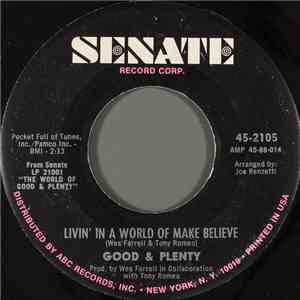 Good & Plenty - Livin' In A World Of Make Believe download flac mp3