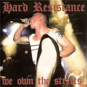 Hard Resistance - We Own The Streets download flac mp3