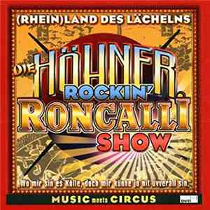 Höhner - (Rhein)Land des Lächelns - Höhner Rockin' Roncalli Show download flac mp3