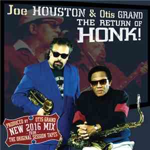 Joe Houston, Otis Grand - The Return Of Honk! download flac mp3