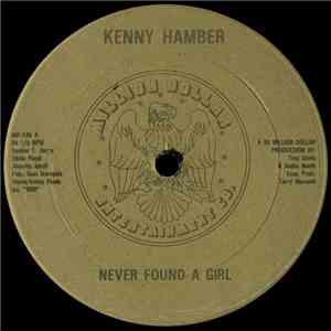 Kenny Hamber - Never Found A Girl download flac mp3