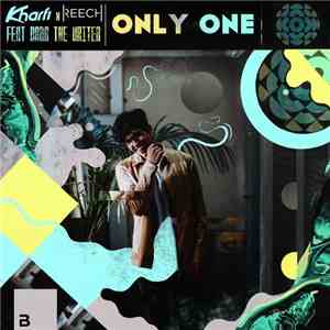 Kharfi x Reech  Feat. Nana The Writer - Only One download flac mp3