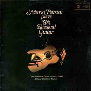Mario Parodi - Mario Parodi Plays The Classical Guitar download flac mp3