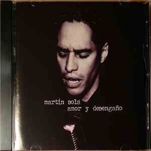 Martin Sola  - Amor Y Desengaño download flac mp3