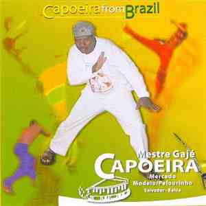 Mestre Gajé - Capoeira download flac mp3