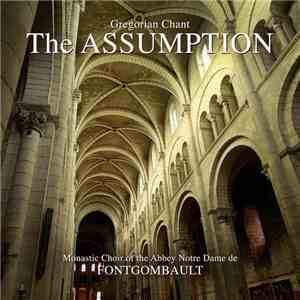 Monastic Choir Of The Abbey Notre Dame de Fontgombault - The Assumption download flac mp3
