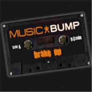 Musicbump - Brake Up download flac mp3