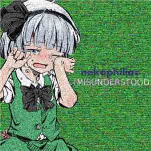 Nekophiliac - MISUNDERSTOOD download flac mp3