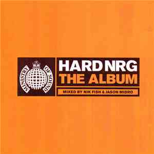 Nik Fish & Jason Midro - Hard NRG - The Album - Vol. 2 download flac mp3