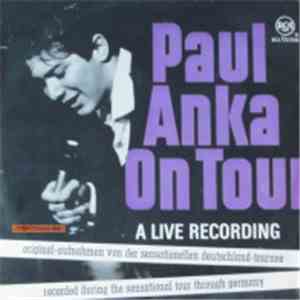 Paul Anka - Paul Anka On Tour A Live Recording download flac mp3