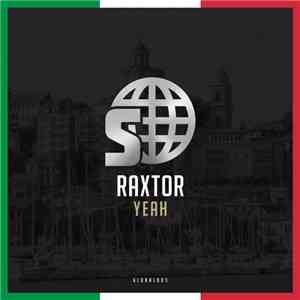 Raxtor - Yeah download flac mp3