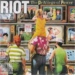 Riot  - The Privilege Of Power download flac mp3