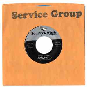 Service Group - Manufacto / No One You'd Know download flac mp3