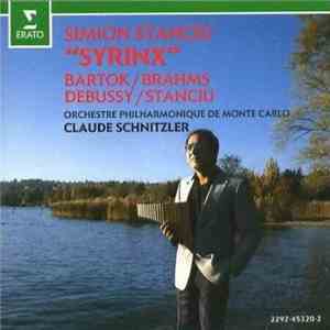 Simion Stanciu "Syrinx" - Orchestre Philharmonique de Monte Carlo, Claude Schnitzler - Bartok / Brahms / Debussy / Stanciu download flac mp3