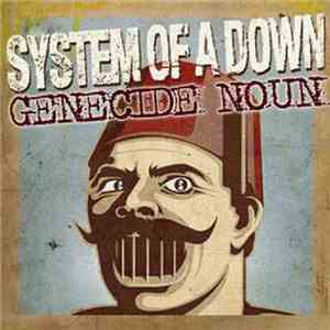 System Of A Down - Genecide Noun download flac mp3