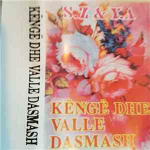 S.Z & Y.A - Këngë Dhe Valle Dasmash download flac mp3