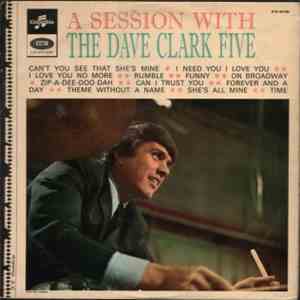 The Dave Clark Five - A Session With The Dave Clark Five download flac mp3