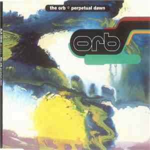 The Orb - Perpetual Dawn download flac mp3
