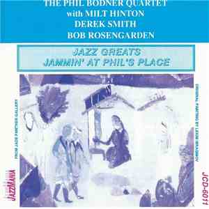 The Phil Bodner Quartet - Jammin' At Phil's Place download flac mp3