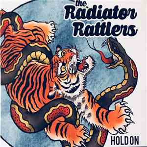 The Radiator Rattlers - Hold On download flac mp3