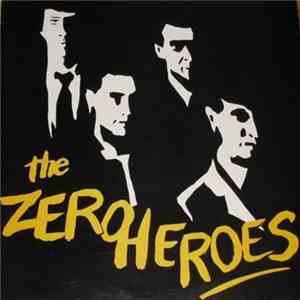 The Zero Heroes - Radio Free Europe download flac mp3