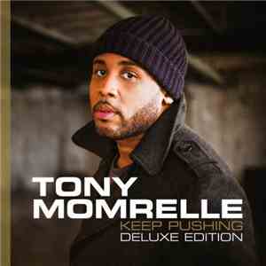 Tony Momrelle - Keeping Pushing (Deluxe Edition) download flac mp3