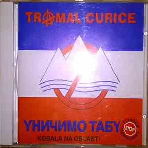 Tramal Curice - Uničimo Tabuje download flac mp3