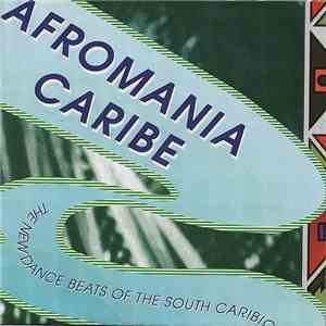 Various - Afromania Caribe - The New Dance Beats From The South Caribic download flac mp3