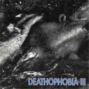 Various - Deathophobia III download flac mp3