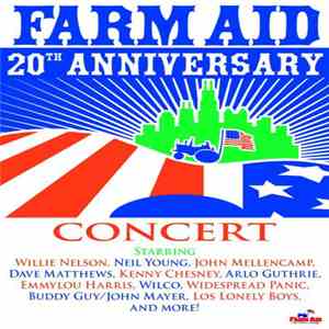 Various - Farm Aid - 20th Anniversary Concert download flac mp3
