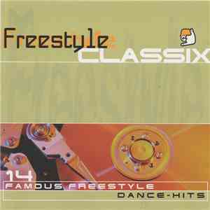 Various - Freestyle Classix download flac mp3