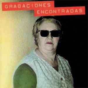 Various - Grabaciones Encontradas download flac mp3