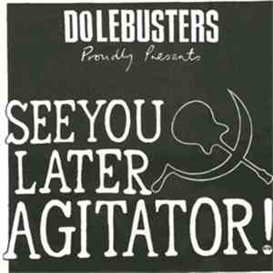 Various - See You Later, Agitator! download flac mp3