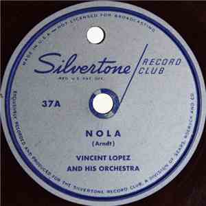 Vincent Lopez And His Orchestra - Nola / I'm In The Mood For Love download flac mp3